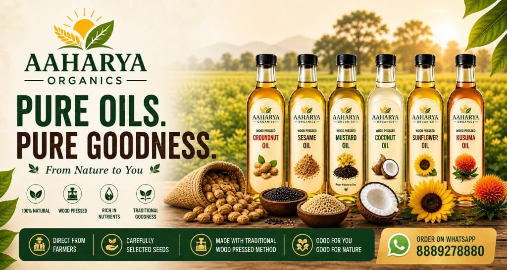 Aaharya Organics — Pure oils, pure goodness: six wood-pressed oils with ingredients on a wooden table, sunlit field behind, brand claims bar and WhatsApp order call-to-action.